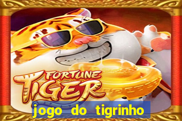 jogo do tigrinho que d谩 b么nus