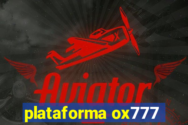 plataforma ox777