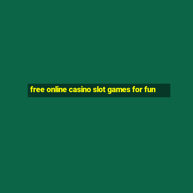 free online casino slot games for fun