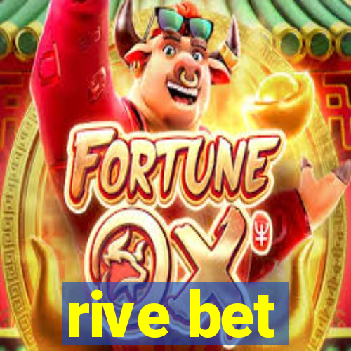 rive bet