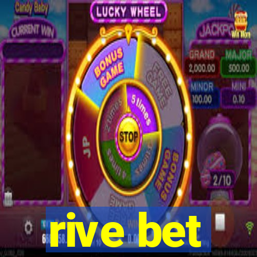 rive bet