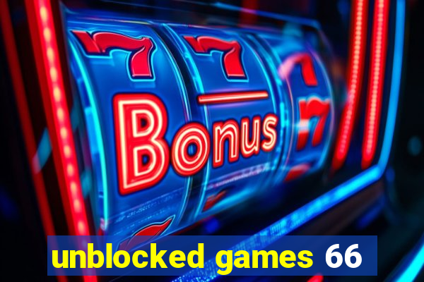 unblocked games 66