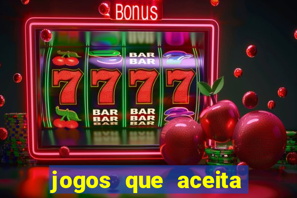 jogos que aceita cart?o de crédito