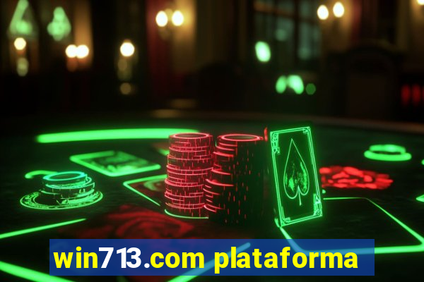 win713.com plataforma