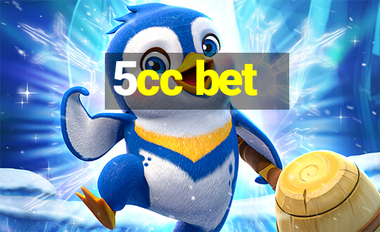 5cc bet