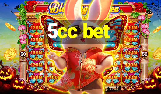 5cc bet