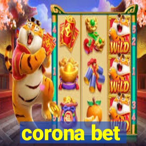 corona bet