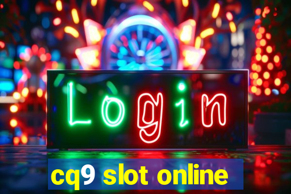 cq9 slot online