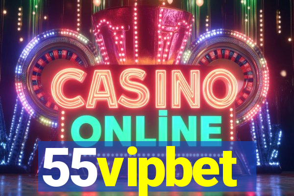 55vipbet