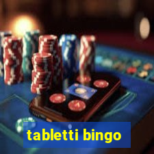 tabletti bingo