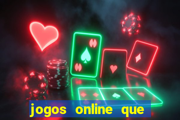 jogos online que ganha dinheiro na hora