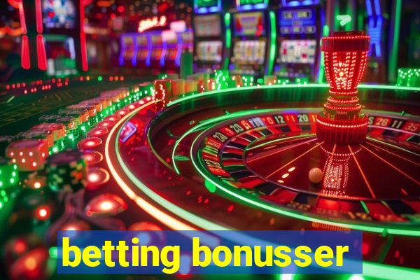 betting bonusser