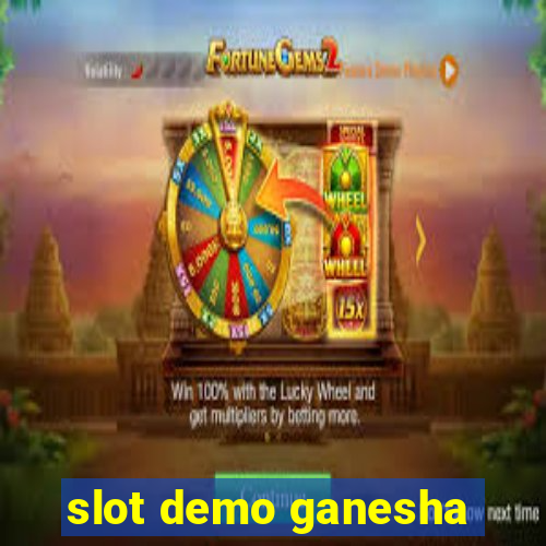 slot demo ganesha