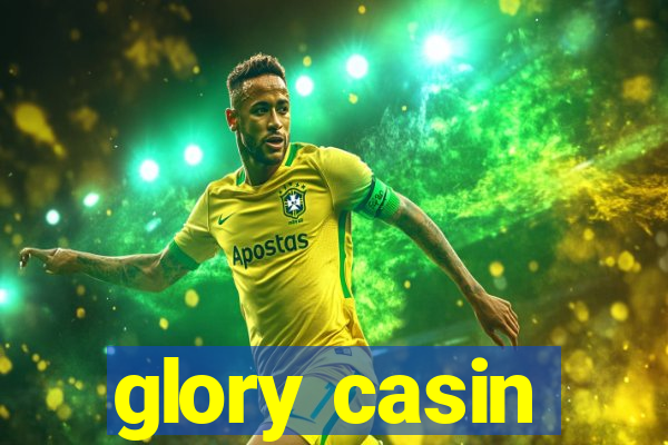 glory casin