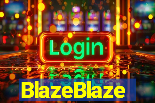 BlazeBlaze