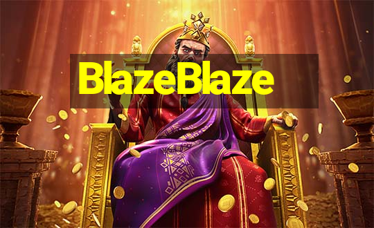 BlazeBlaze