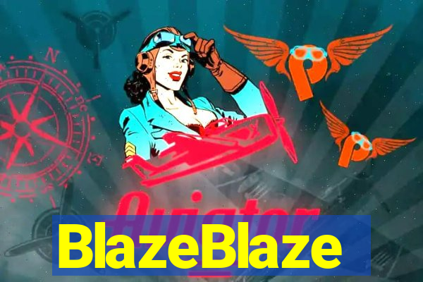 BlazeBlaze