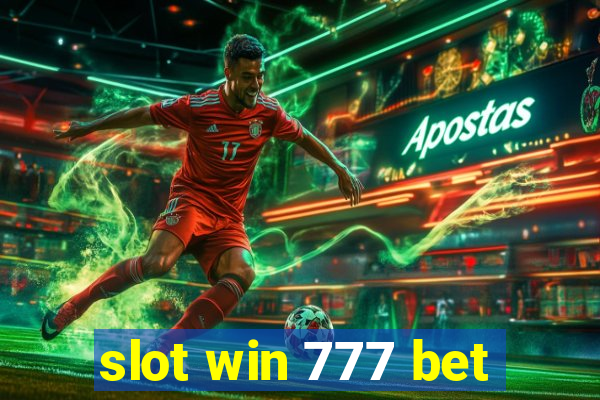 slot win 777 bet