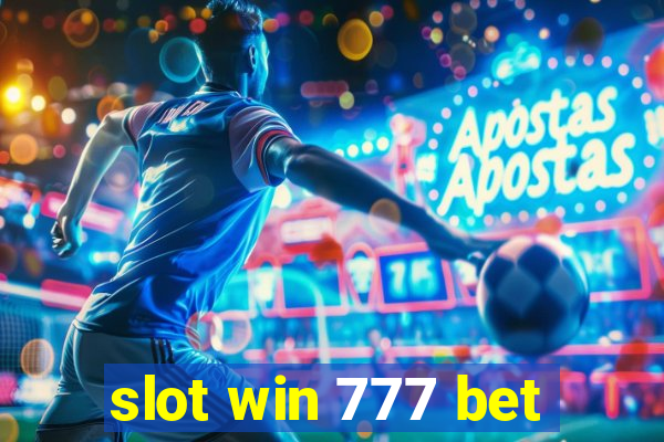 slot win 777 bet