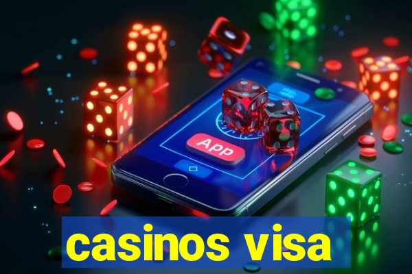 casinos visa