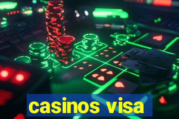 casinos visa