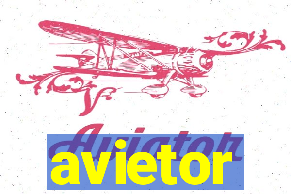 avietor