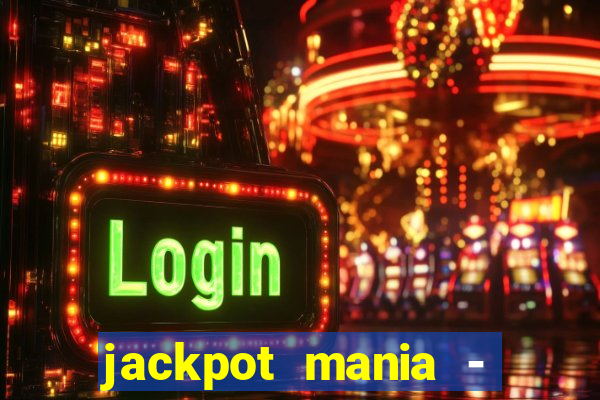 jackpot mania - vegas slots