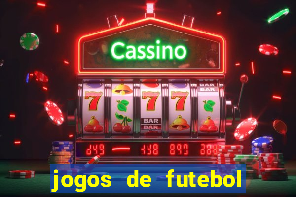 jogos de futebol de amanha