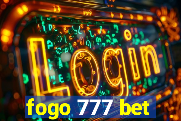 fogo 777 bet