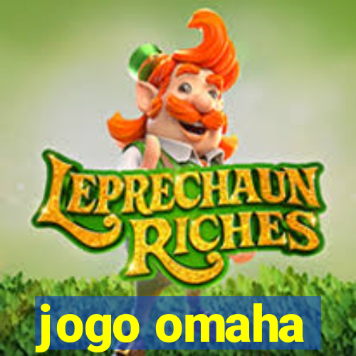 jogo omaha