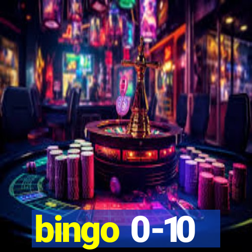 bingo 0-10