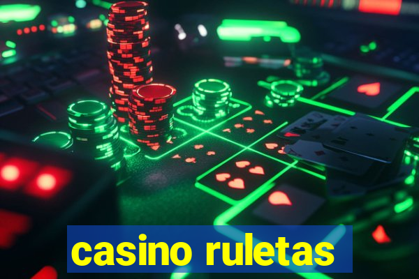 casino ruletas