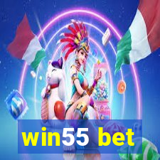 win55 bet