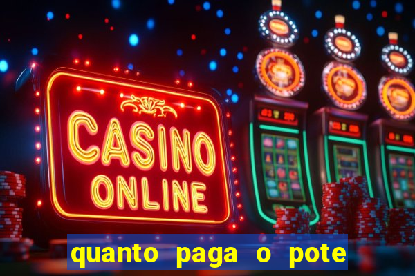 quanto paga o pote de ouro no fortune tiger