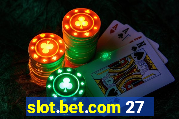 slot.bet.com 27