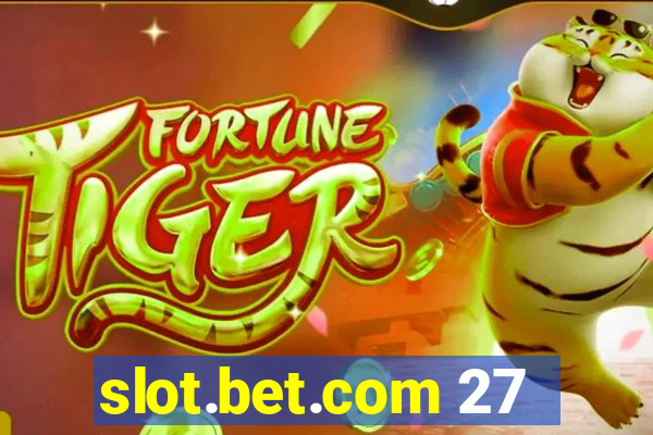 slot.bet.com 27