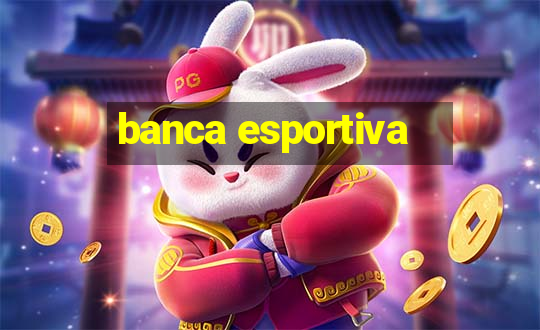 banca esportiva