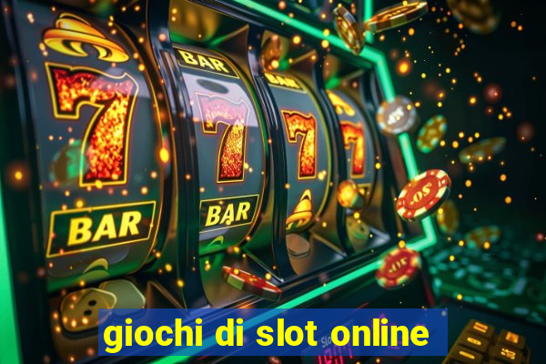 giochi di slot online