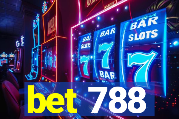 bet 788