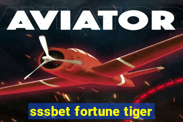 sssbet fortune tiger