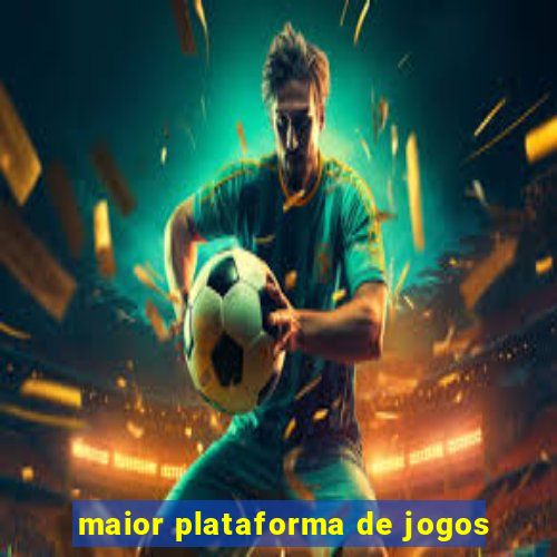 maior plataforma de jogos