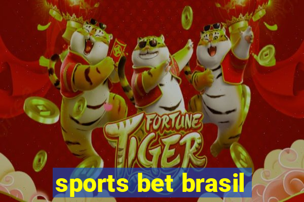 sports bet brasil