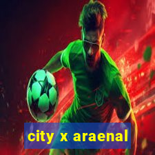 city x araenal