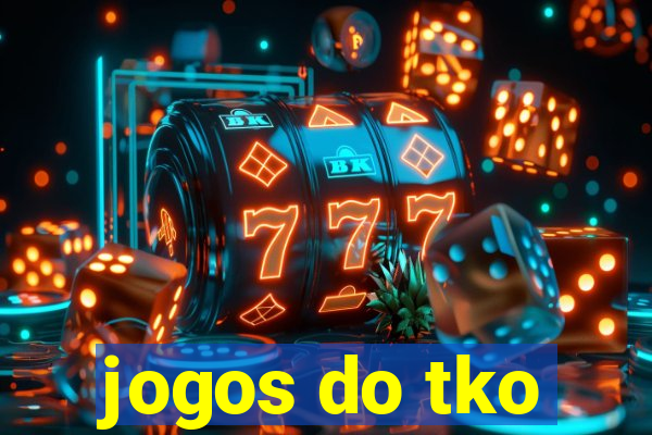 jogos do tko