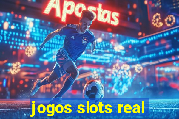 jogos slots real