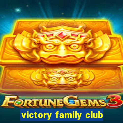 victory family club