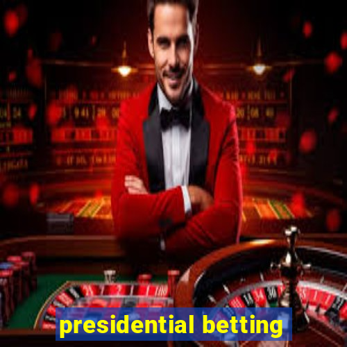 presidential betting