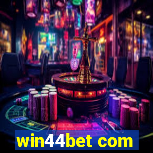 win44bet com