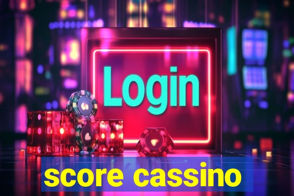 score cassino