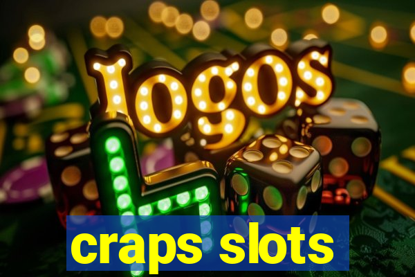 craps slots